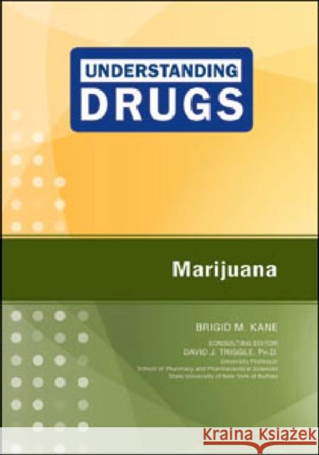 Marijuana Brigid M. Kane Consulting Editor David J 9781604135435 Chelsea House Publications - książka