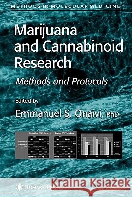 Marijuana and Cannabinoid Research: Methods and Protocols Onaivi, Emmanuel S. 9781617375132 Springer - książka