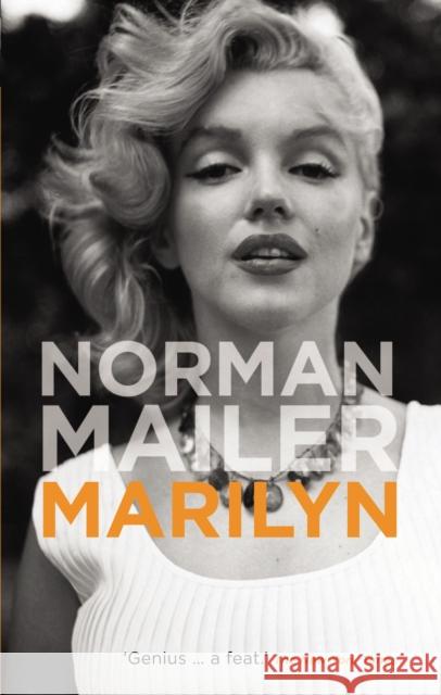 Marilyn: A Biography Norman Mailer 9780753541258 Ebury Publishing - książka