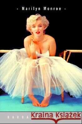 Marilyn Monroe: A Biography Leaming, Barbara 9780609805534 Three Rivers Press (CA) - książka