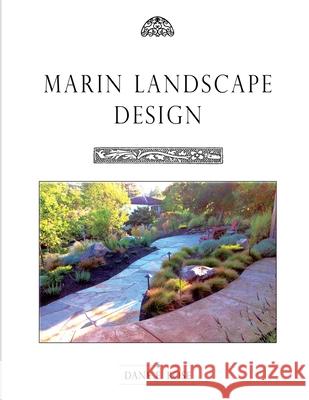 Marin Landscape Design Dane E. Rose 9781500357351 Createspace - książka