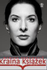 Marina Abramović. Pokonać mur. Wspomnienia Marina Abramović, Anna Bernaczyk, Magdalena Herma 9788383380995 Rebis - książka