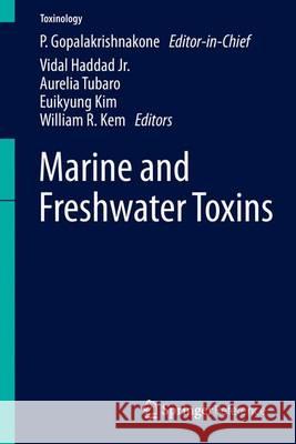 Marine and Freshwater Toxins P. Gopalakrishnakone 9789400764187 Springer - książka