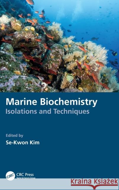 Marine Biochemistry: Isolations and Techniques  9781032300306 CRC Press - książka