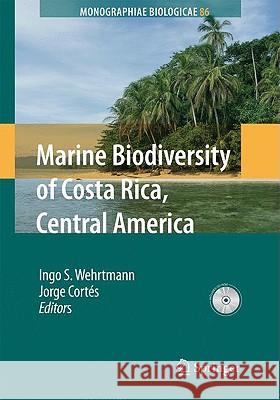 Marine Biodiversity of Costa Rica, Central America [With CD (Audio)] Wehrtmann, Ingo S. 9781402082771 Springer London - książka