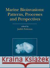 Marine Bioinvasions: Patterns, Processes and Perspectives Judith Pederson Judith Pederson 9781402014499 Kluwer Academic Publishers - książka