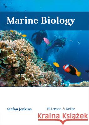 Marine Biology Stefan Jenkins 9781635491722 Larsen and Keller Education - książka