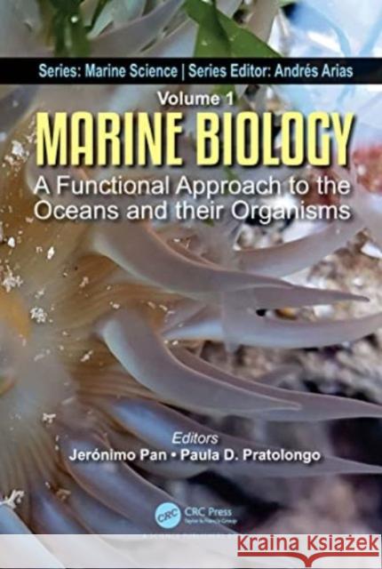 Marine Biology: A Functional Approach to the Oceans and Their Organisms Jer?nimo Pan Paula Pratolongo 9781032193908 CRC Press - książka