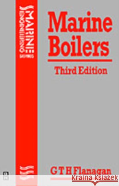 Marine Boilers G. T. H. Flanagan 9780750618212 Butterworth-Heinemann - książka