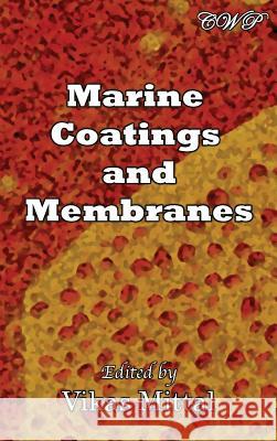 Marine Coatings and Membranes Vikas Mittal 9781925823479 Central West Publishing - książka