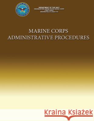 Marine Corps Administrative Procedures Marine Corps 9781484816776 Createspace - książka