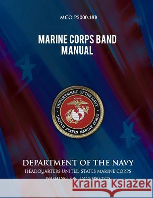 Marine Corps Band Manual Department of the Navy 9781492757924 Createspace - książka