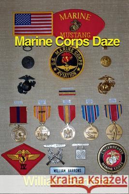 Marine Corps Daze William Barrons 9781530019915 Createspace Independent Publishing Platform - książka