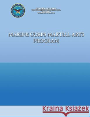 Marine Corps Martial Arts Program Department of the Navy 9781490366401 Createspace - książka