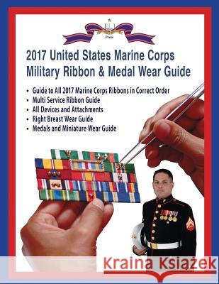 Marine Corps Military Ribbon & Medal Wear Guide Foster, Col Frank 9781884452406 Moa Press - książka