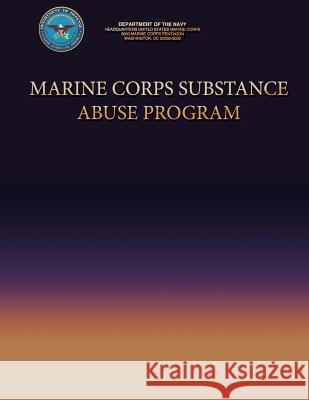 Marine Corps Substance Abuse Program Department Of the Navy 9781490404561 Createspace - książka