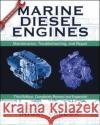 Marine Diesel Engines Nigel Calder 9780071475358 International Marine Publishing Co