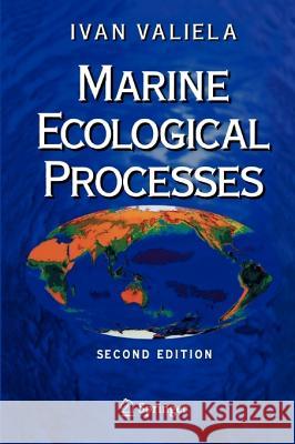 Marine Ecological Processes I. Valiela 9781441928405 Springer - książka