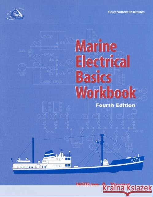 Marine Electrical Basics Workbook William A. Young 9780865876811 Government Institutes - książka