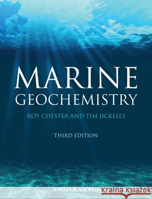 Marine Geochemistry R. Chester Roy Chester Tim Jickells 9781405187343 Wiley-Blackwell - książka