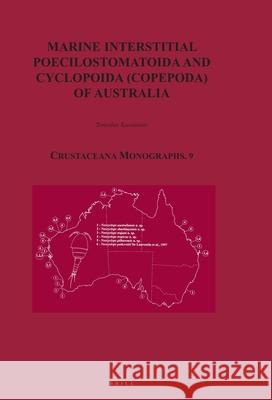 Marine Interstitial Poecilostomatoida and Cyclopoida (Copepoda) of Australia Tomislav Karanovic 9789004164598 Brill - książka