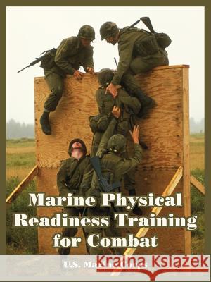 Marine Physical Readiness Training for Combat U. S. Marine Corps 9781410108227 Fredonia Books (NL) - książka
