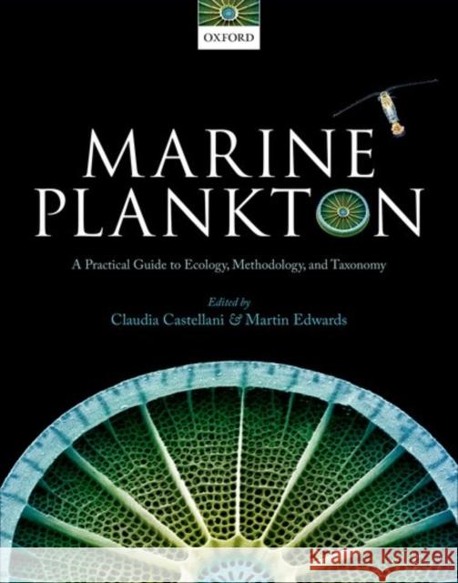 Marine Plankton: A Practical Guide to Ecology, Methodology, and Taxonomy Claudia Castellani Martin Edwards 9780199233267 Oxford University Press, USA - książka