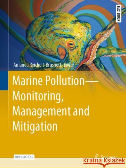 Marine Pollution – Monitoring, Management and Mitigation Amanda Reichelt-Brushett 9783031101267 Springer International Publishing AG - książka