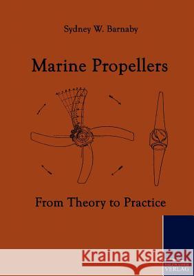 Marine Propellers Barnaby, Sydney W.   9783861951636 Salzwasser-Verlag im Europäischen Hochschulve - książka