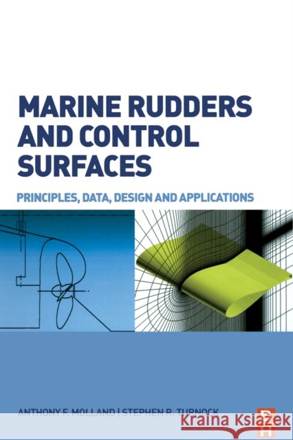 Marine Rudders and Control Surfaces: Principles, Data, Design and Applications Molland, Anthony F. 9780750669443 Butterworth-Heinemann - książka