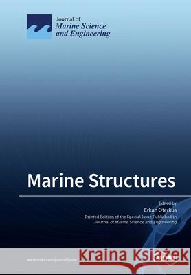 Marine Structures Erkan Oterkus 9783039281824 Mdpi AG - książka