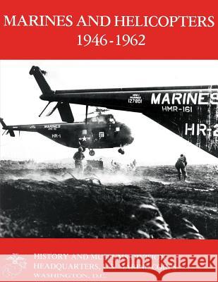 Marines and Helicopters 1946-1962 Lcol Eugene W. Rawlins Maj William J. Sambito 9781482313567 Createspace - książka