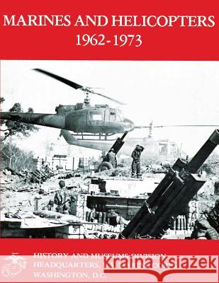 Marines and Helicopters 1962-1973 William R. Fails 9781490456980 Createspace - książka