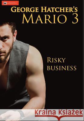 Mario 3: Risky Business George Hatcher 9780996592765 Casahatcherpress - książka