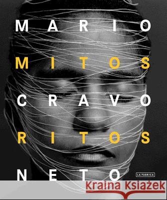 Mario Cravo Neto: Myths and Rites Oliva Mar Rubio Finn Thrane Christina Cravo 9788416248100 La Fabrica Dap - książka