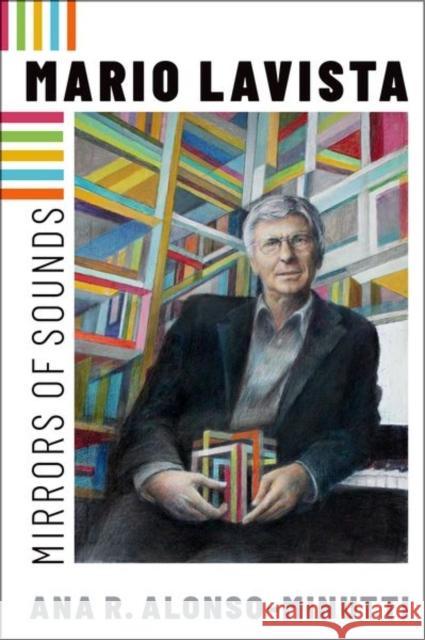 Mario Lavista Ana R. (Associate Professor of Music, Associate Professor of Music, University of New Mexico) Alonso-Minutti 9780190212728 Oxford University Press Inc - książka