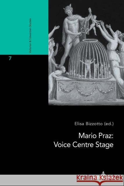 Mario Praz: Voice Centre Stage Marroni, Francesco 9783034333443 Peter Lang AG, Internationaler Verlag der Wis - książka