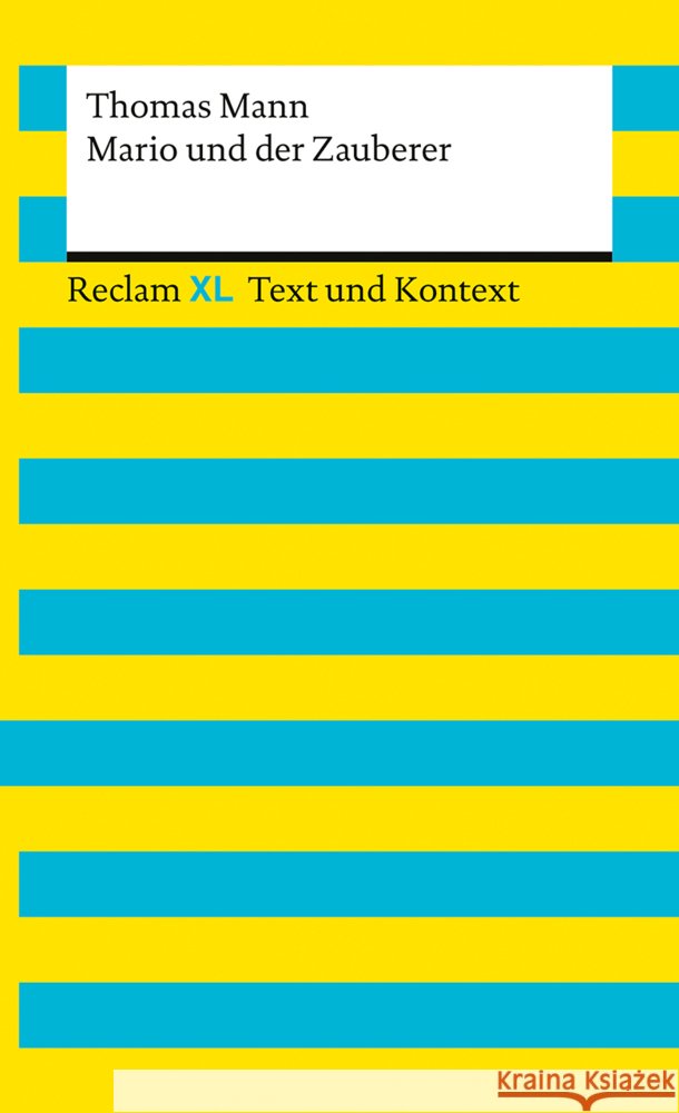 Mario und der Zauberer. Textausgabe mit Kommentar und Materialien Mann, Thomas 9783150161708 Reclam, Ditzingen - książka
