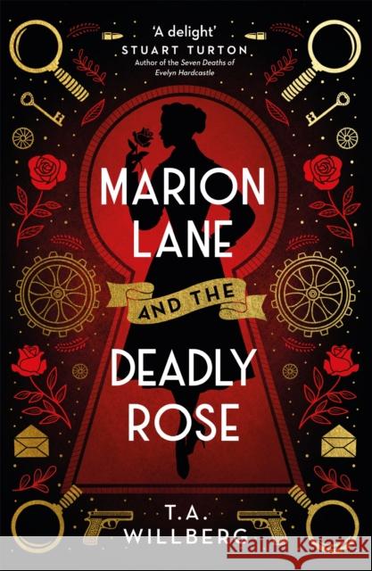 Marion Lane and the Deadly Rose T.A. WILLBERG 9781409196709 Orion Publishing Co - książka