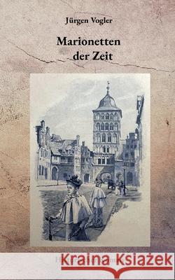 Marionetten der Zeit J?rgen Vogler 9783819278969 Bod - Books on Demand - książka
