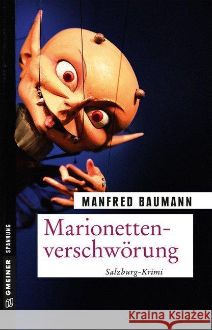 Marionettenverschwörung : Meranas siebter Fall. Salzburg-Krimi Baumann, Manfred 9783839224588 Gmeiner-Verlag - książka