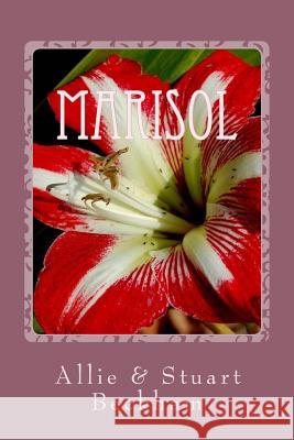 Marisol: A Tale of Two Kingdoms Stuart Beckham 9781540609663 Createspace Independent Publishing Platform - książka