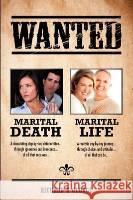 Marital Death - Marital Life Richard R George 9781622308972 Xulon Press - książka