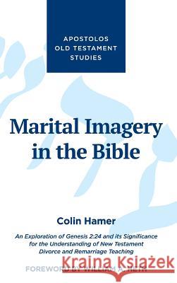 Marital Imagery in the Bible Colin Hamer 9781532669217 Wipf & Stock Publishers - książka