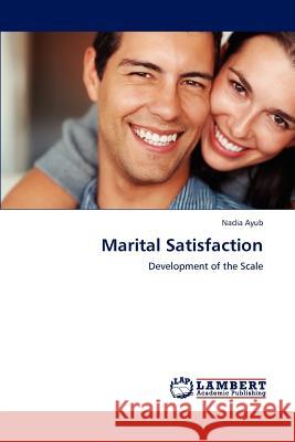 Marital Satisfaction Nadia Ayub 9783848434299 LAP Lambert Academic Publishing - książka