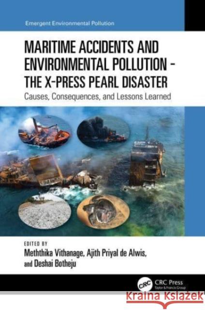 Maritime Accidents and Environmental Pollution - The X-Press Pearl Disaster  9781032315270 Taylor & Francis Ltd - książka