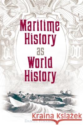 Maritime History as World History Daniel Finamore 9780813033419 University Press of Florida - książka