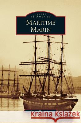 Maritime Marin Branwell Fanning 9781531638054 Arcadia Publishing Library Editions - książka