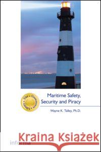 Maritime Safety, Security and Piracy Wayne Talley 9781843117674  - książka