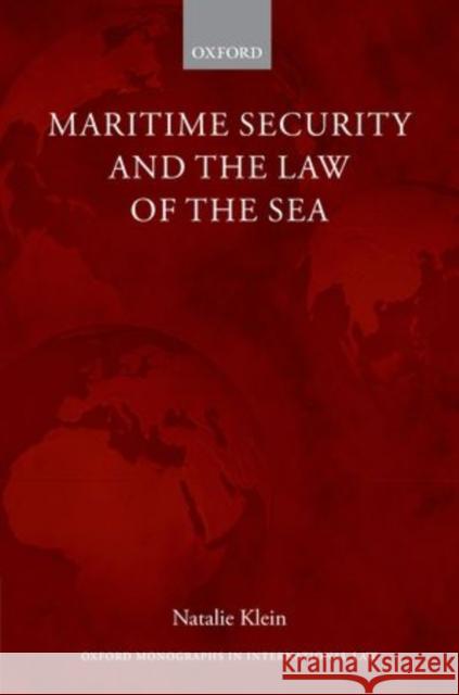 Maritime Security and the Law of the Sea Natalie Klein 9780199668144 Oxford University Press, USA - książka